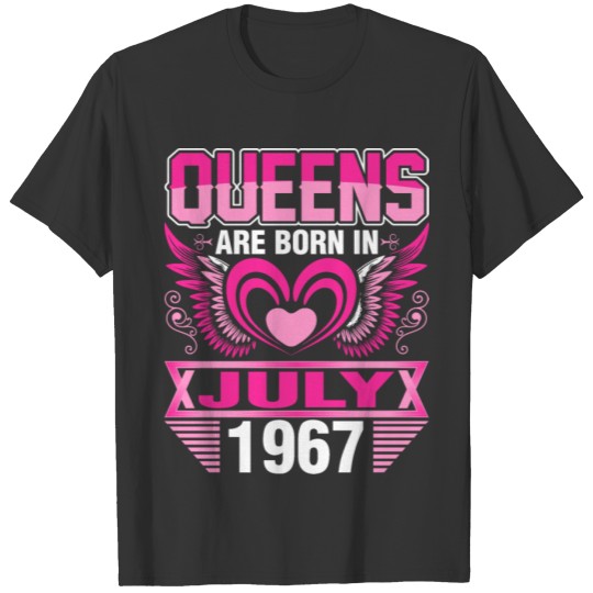 Queens Are Born In July 1967 T-shirt