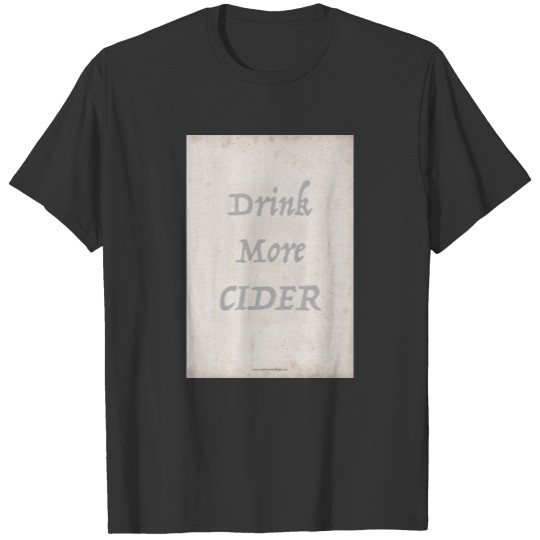 cider by tony fernandes T-shirt
