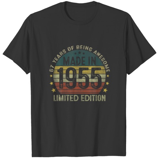 67 Year Old Gifts Made In 1955 Limited Edition 67T T-shirt