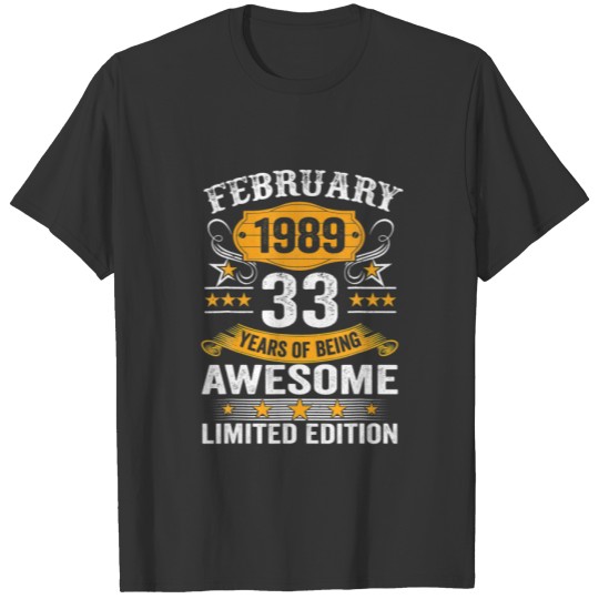 33 Year Old Gift Vintage February 1989 33Th Birthd T-shirt
