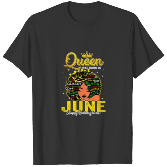 Womens Cute Girls Women Queen Was Born In June Bla T-shirt