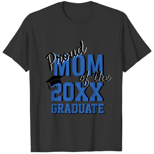 Modern Proud MOM of a 2022 Graduate White Blue T-shirt