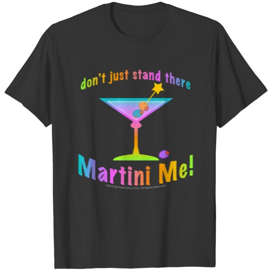 Dark s - MARTINI ME! T-shirt