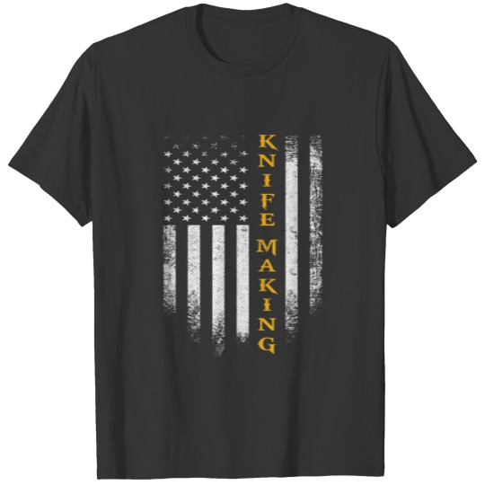 Vintage USA American Flag Knife Making Funny Makin T-shirt
