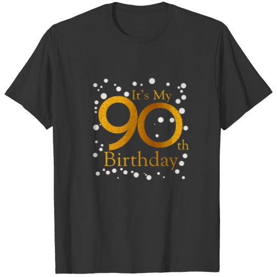 Its My 90Th Birthday Happy 1932 Birthday Gift For T-shirt