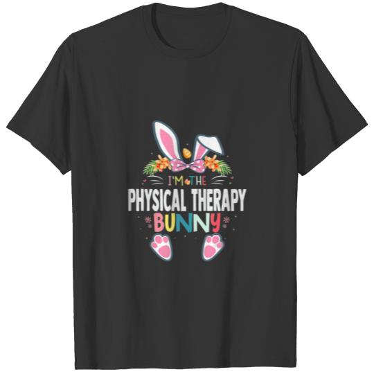 I'm The Physical Therapy Bunny Easter Day Rabbit M T-shirt