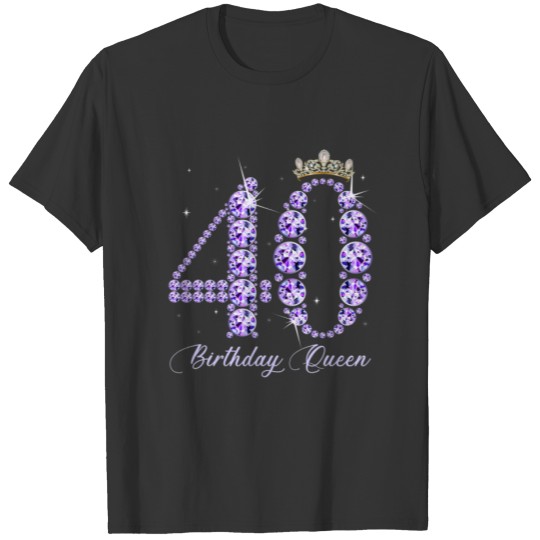 40 Year Old Its My 40Th Birthday Queen Diamond Hee T-shirt