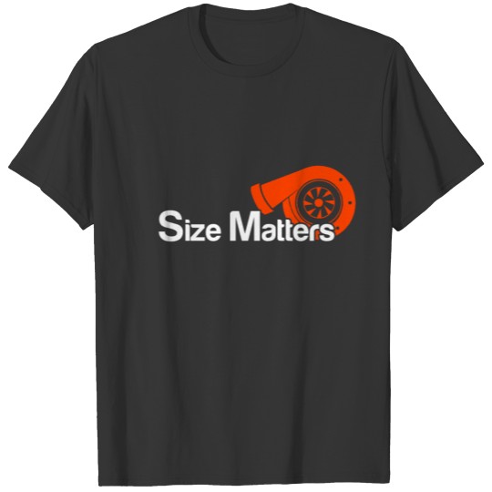 Size Matters - Turbo Size T-shirt