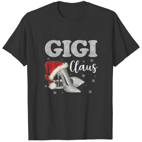 Gigi Claus S For Women Christmas High Heels Santa T-shirt