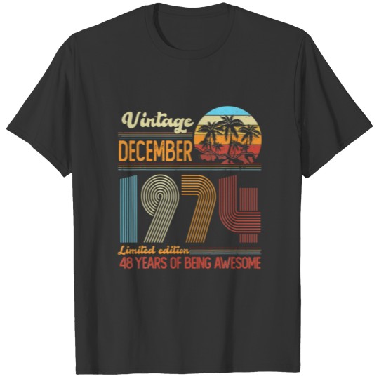 Vintage December 1974 48 Years Old 48Th B-Day Deco T-shirt