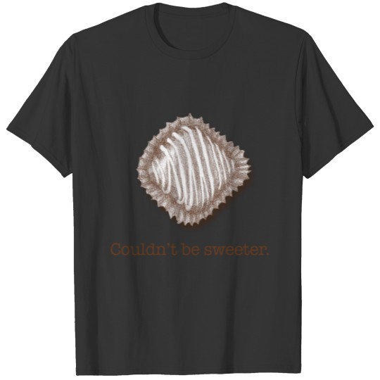 Valentine  with Couldn't Be Sweeter Message T-shirt