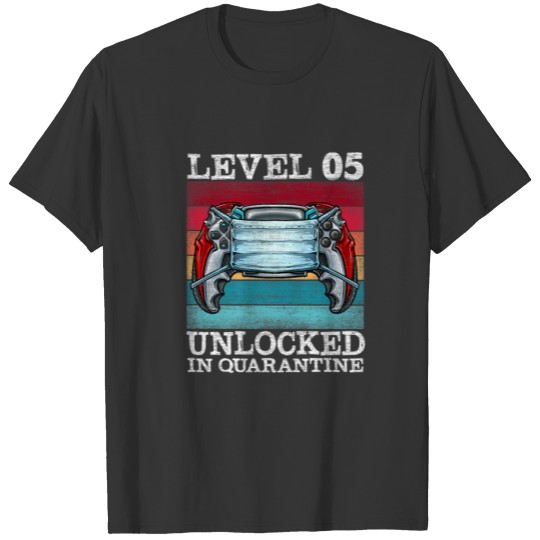 Level 5 Unlocked In Quarantine Video Gamers 5Th Bi T-shirt