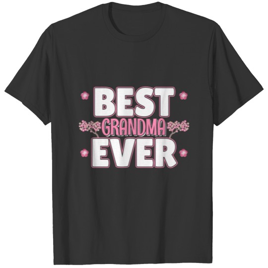 Best Grandma Grandma Ever T-shirt