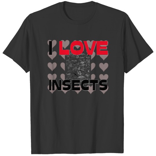 I Love Insects T-shirt