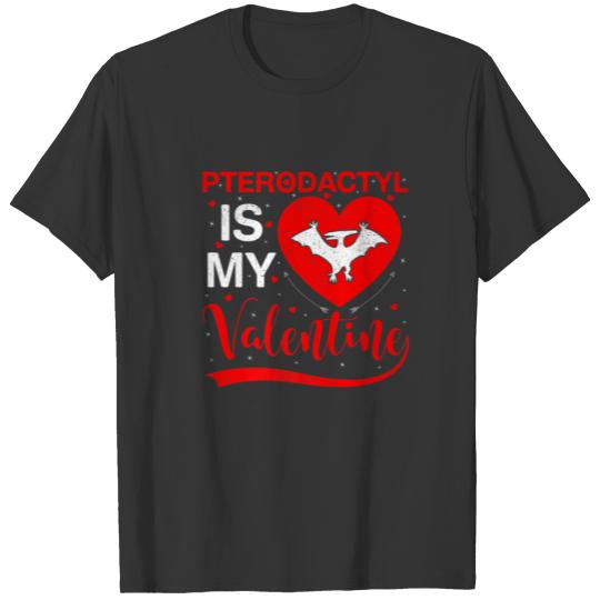 Pterodactyl Is My Valentine Heart Pterodactyl Vale T-shirt