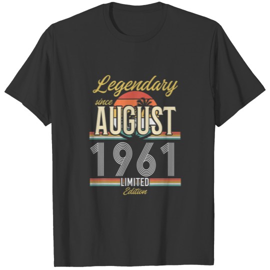Legendary Since August 1961 Vintage Limited Editio T-shirt