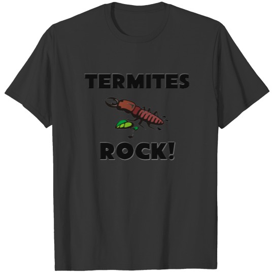 Termites Rock T-shirt