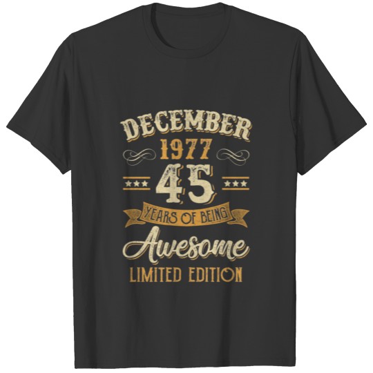 45 Years Awesome Vintage December 1977 45th Birthd T-shirt