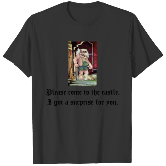 Please come to the castle, troll painting T-shirt