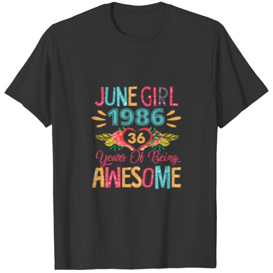 Womens June Girl Apparel 1986 36 Years Of Being Aw T-shirt