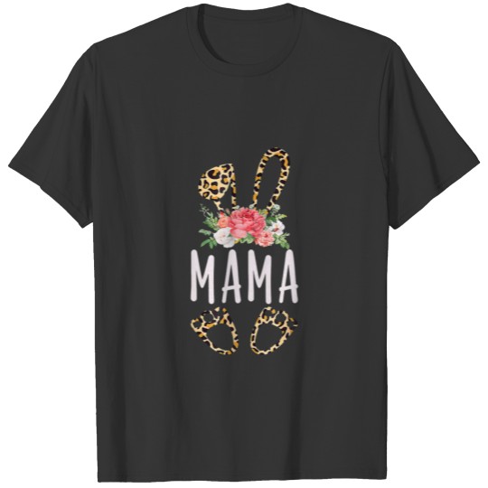 Floral Leopard Mama Bunny Happy Easter Mother's Da T-shirt
