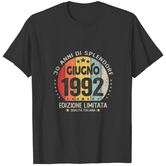 30 Years Old June 1992 Italian Theme 30Th Birthday T-shirt