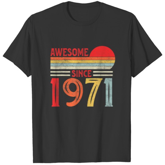Vintage Retro Awesome Since 1971 50Th Birthday 50 T-shirt