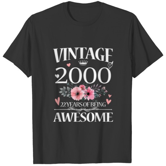 22 Year Old Made In 2000 Vintage Floral 22Nd Birth T-shirt
