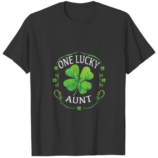 One Lucky Aunt Funny St Patricks Day Gift For Aunt T-shirt