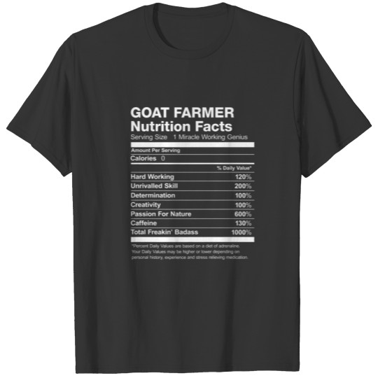 Goat Farmer Nutrition Facts List Funny T-shirt