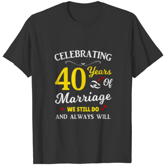 40Th Year Wedding Anniversary T-shirt