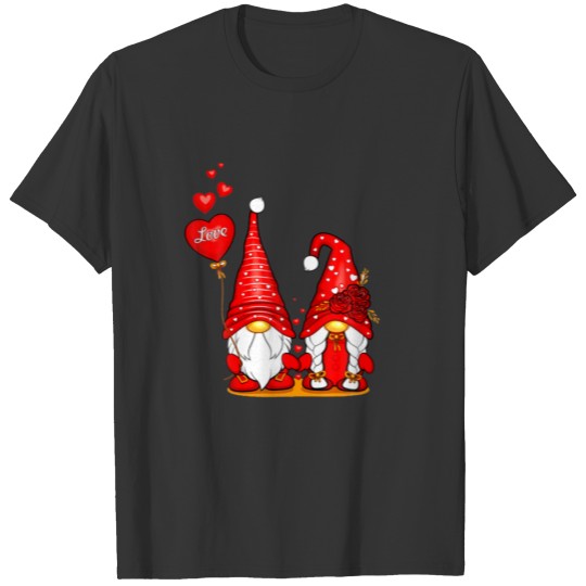 Love Gnome Valentines Day, Love Valentine Gnomes H T-shirt