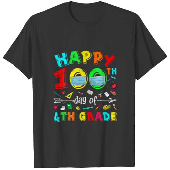 100 Day Of School 4Th Grade Face Mask Student Teac T-shirt