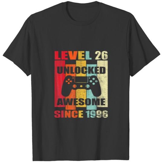 Level 26 Unlocked Video Gamer 26 Year Old Birthday T-shirt