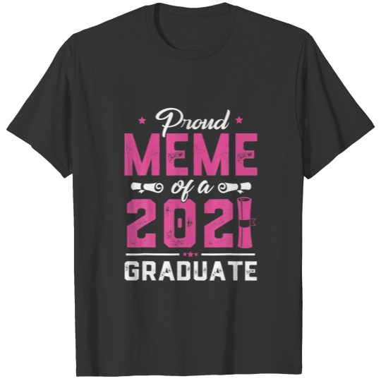 Proud Meme Of A Class Of 2021 Graduate School Gift T-shirt