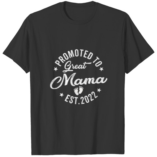 Promoted To Mama 2022 Mothers Day New Grandma From T-shirt