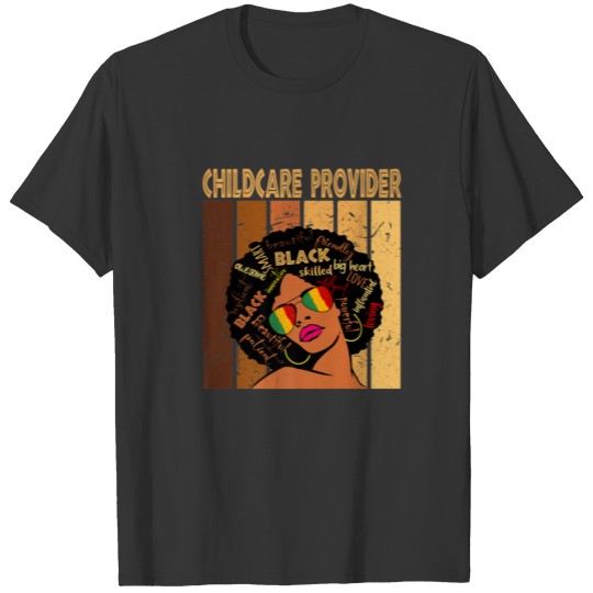 Childcare Provider Afro African American Black His T-shirt