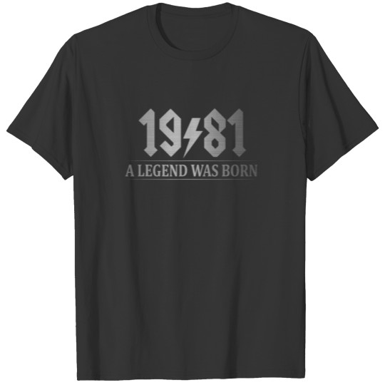 40Th Birthday Gift Men, Vintage 1981, A Legend Was T-shirt