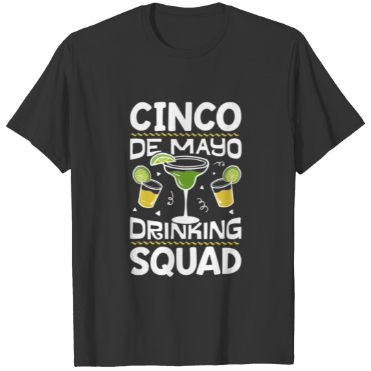 Cinco De Mayo Drinking Squad Men Women Margarita T T-shirt