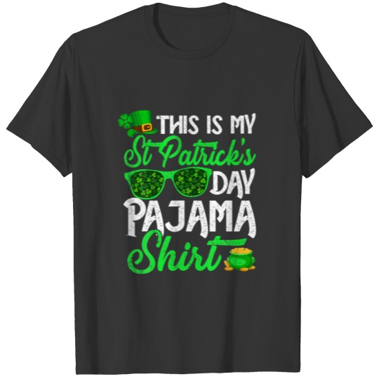This Is My St Patrick's Day Pajama Happy Patrick's T-shirt