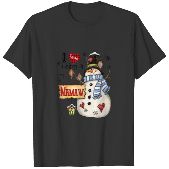 I Love Being A Mammy Snowman Funny Family Christma T-shirt