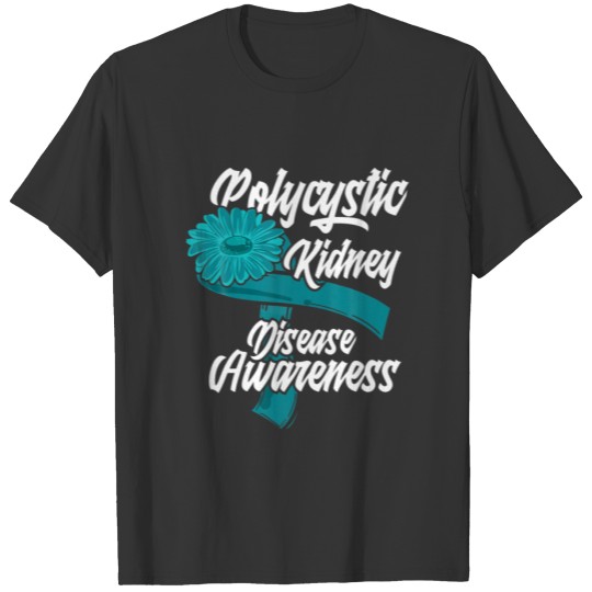 Polycystic Kidney Disease Awareness T-shirt