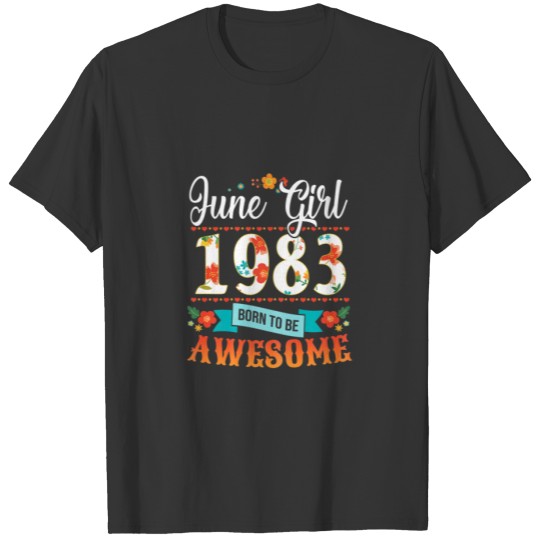 Womens 39 Birthday Apparel June 1983 39 Years Old T-shirt