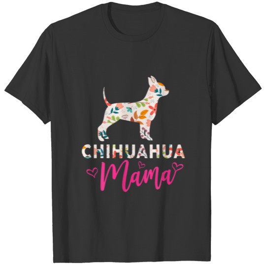 Chihuahua Mama Cute Dog Lover T-shirt