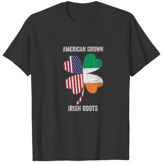 American Grown Irish Roots St. Patrick's Day Irish T-shirt