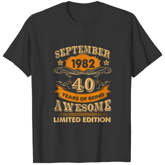 Awesome Since September 1982 40Th Birthday Gift 40 T-shirt