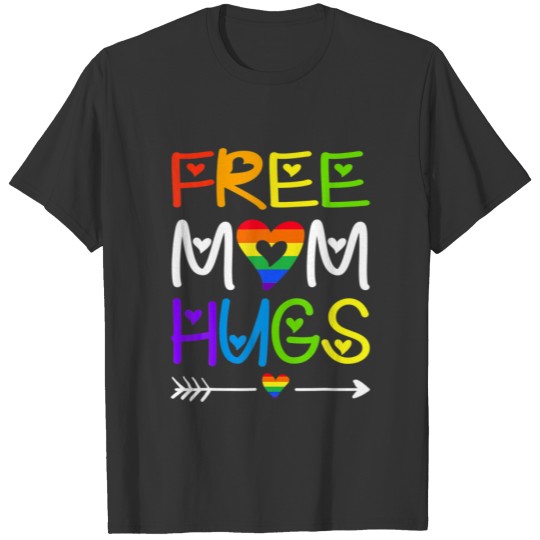 Free Mom Hugs T Rainbow Heart LGBT Pride Month T-shirt