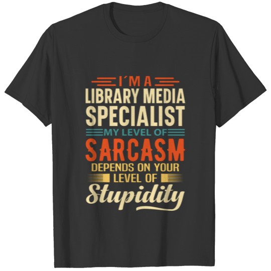 I'm A Library Media Specialist T-shirt