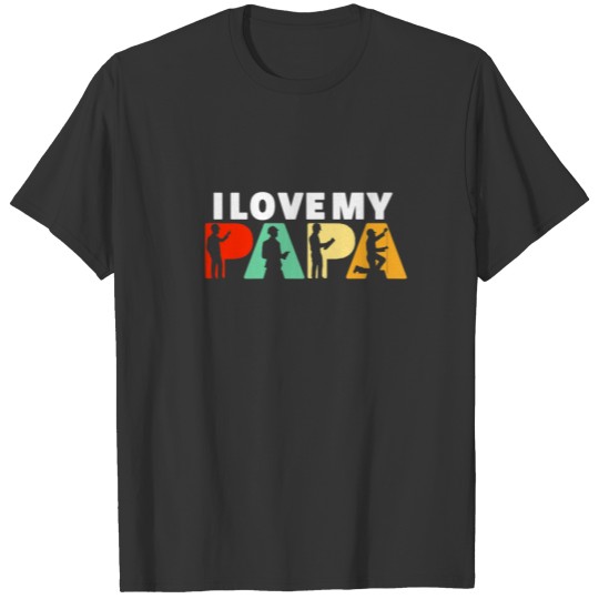 Retro I Love My Papa Engineer Dad Father's Day T-shirt