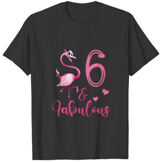 6Th Birthday Flamingo Fabulous 6 Year Old T-shirt